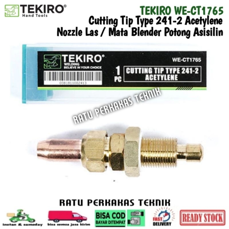 Tekiro Cutting Tip Type 241-2 Acetylene Nozzle Las / Mata Potong Blender WE-CT1765 Las Nozel Blander