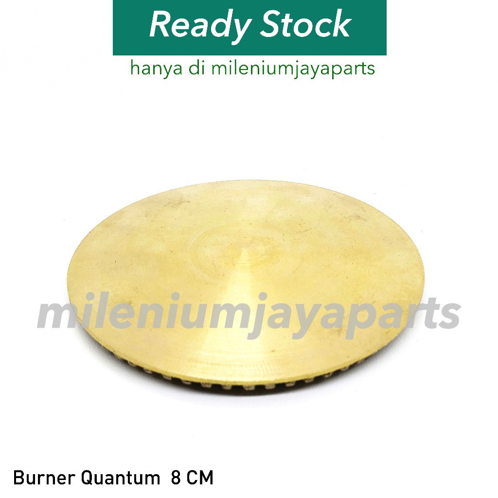 Burner Kompor QUANTUM Kecil 80mm / Kuningan Kompor Gas Quantum 8 cm