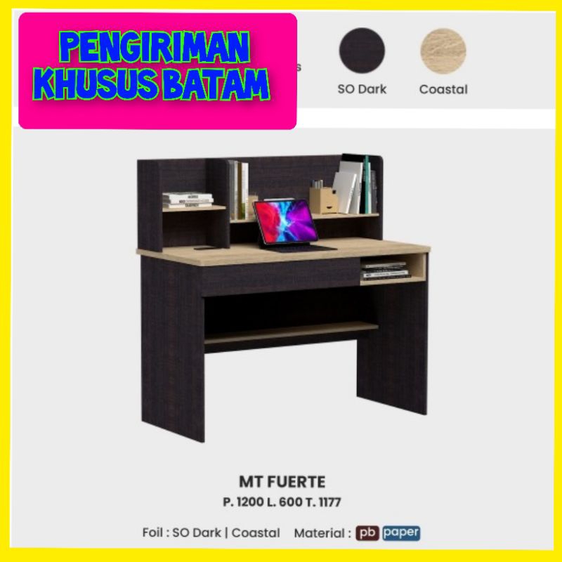 Meja kantor/meja tulis/meja belajar olympic MT FUERTE/MEJA KASIR (KHUSUS BATAM)