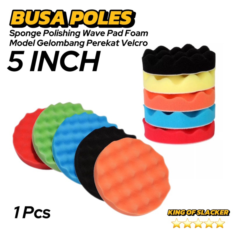 Busa Poles Mobil 5 Inch Wave Gelombang Velcro Foam Sponge Polishing Pad 5” Buffing Wax 125mm Spon Wa