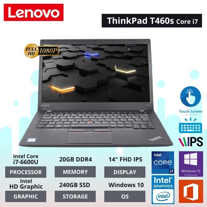 Laptop Lenovo Thinkpad T460s Core i7 6600u ram 20GB SSD 240GB Full HD IPS Touchscreen