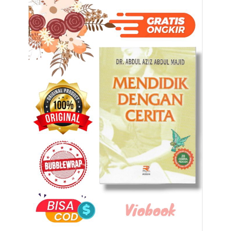 Mendidik Dengan Cerita Abdul Aziz Abdul Majid