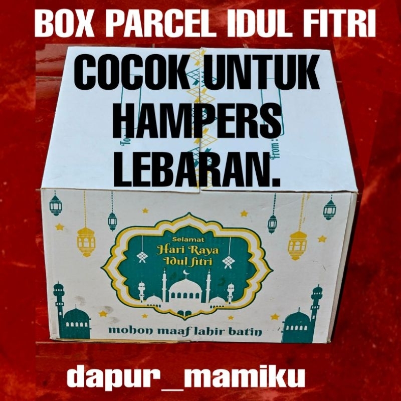

BOX Parcel Kardus Parsel Hampers Box Idul Fitri Hari Raya Ramadhan Kardus Box Lebaran Tempat Sembako Parcel