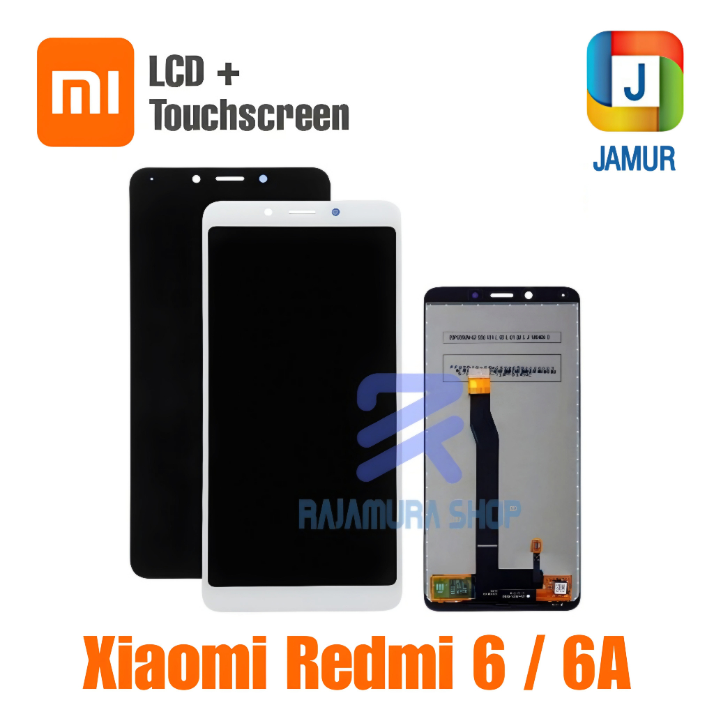 LCD XIAOMI REDMI 6 LCD XIAOMI REDMI 6A LCD TOUCHSCREEN XIAOMI REDMI 6 REDMI 6A