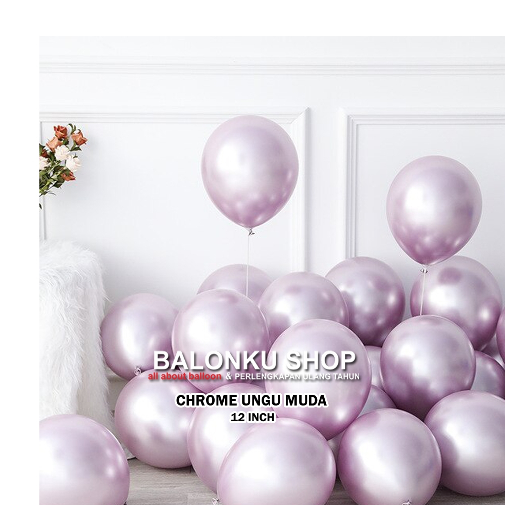 Balon Chrome Ungu Muda / Balon Metalik Chrome / Balon Latex Chrome