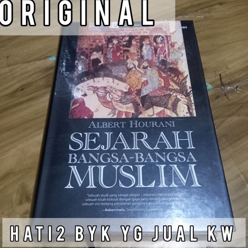 ORI sejarah bangsa bangsa muslim albert hourani mizan