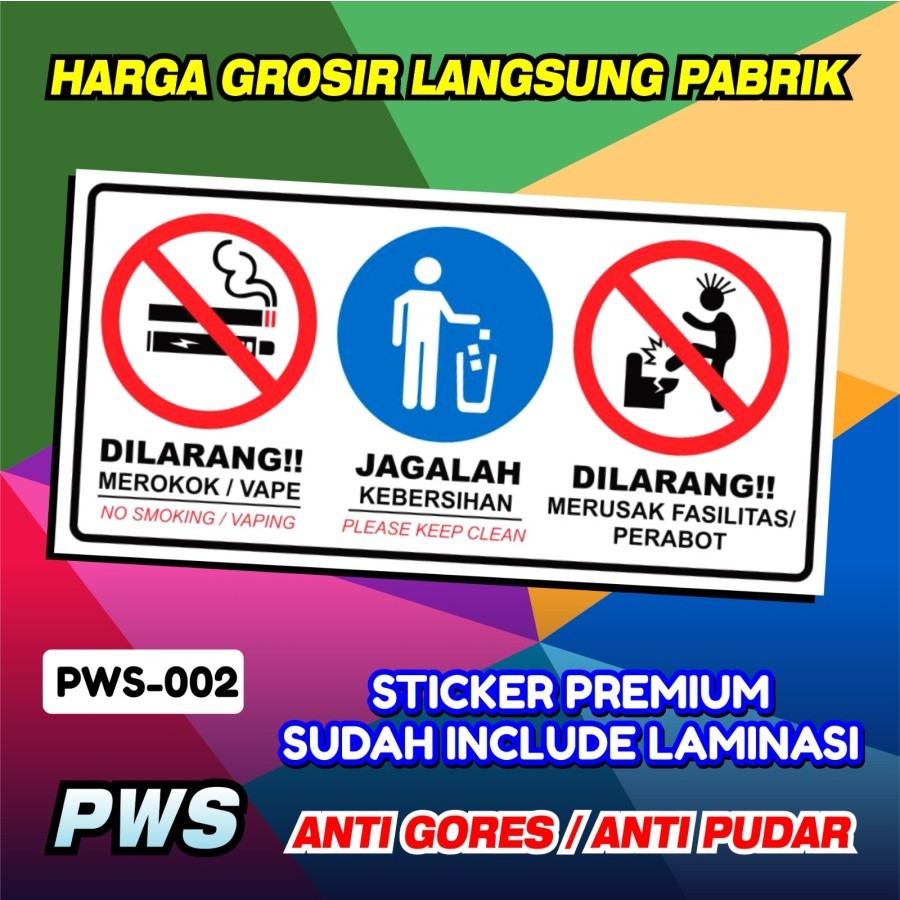 

Stiker 30x40 Safety Sign K3 Laminasi Dilarang Merokok Jagalah Kebersihan / Sticker Safety Sign Keselamatan Kerja