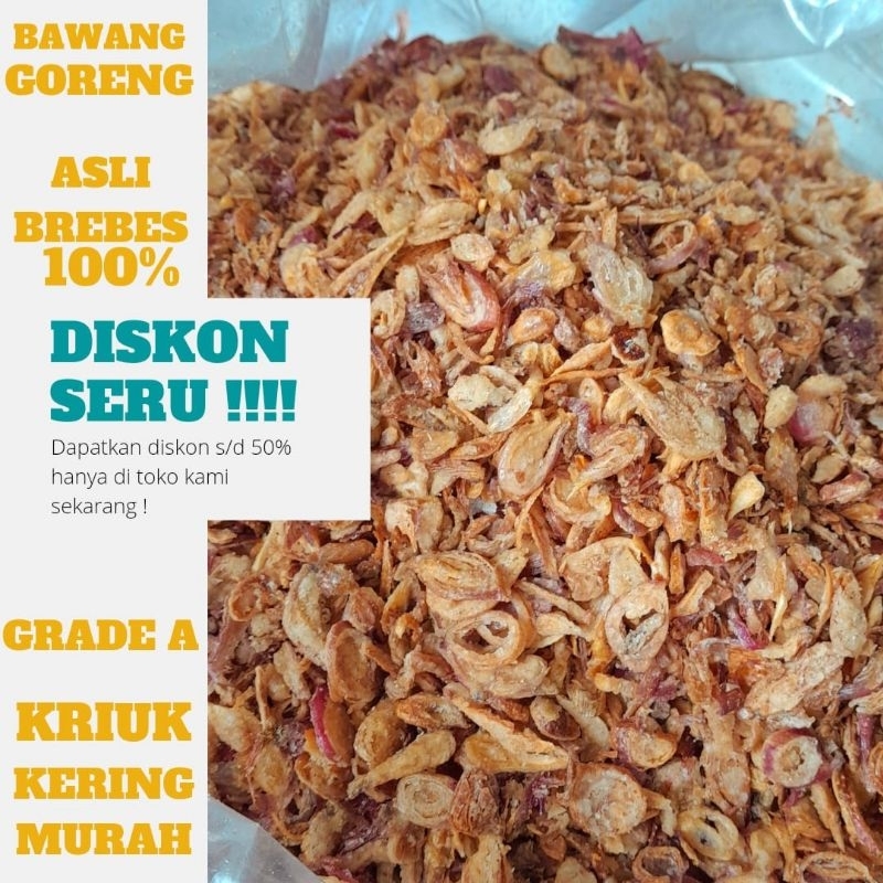 

½Kg Bawang Goreng Grade A Asli Brebes 500gr brambang goreng Grade A asli brebes fried onion berkualitas kering harum murah