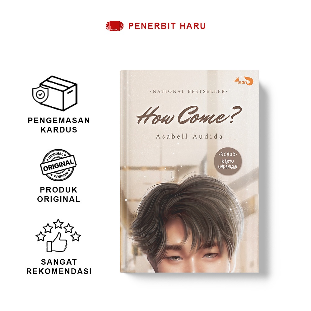 Novel | How Come New Cover (2019) | Asabell Audida | Penerbit Inari | Buku Romance