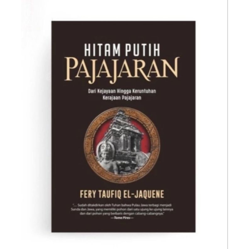 BUKU HITAM PUTIH PAJAJARAN - FERY TAUFIQ EL-JAQUENE