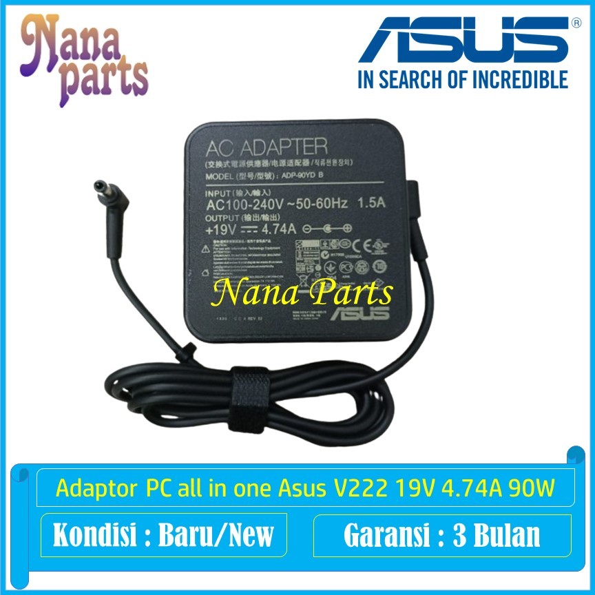 Adaptor Charger PC All in One Asus 19V 4.74A 90W PC AIO ASUS V222 V222F V222GAK