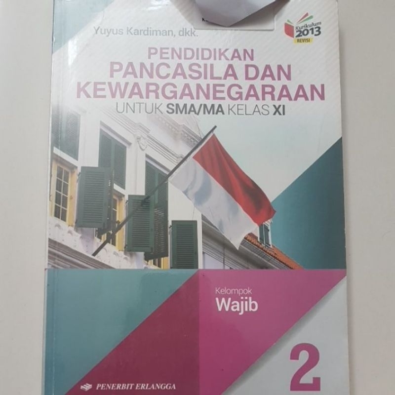 PPKN kelas XI Kelompok Wajib / Yuyus Kardiman