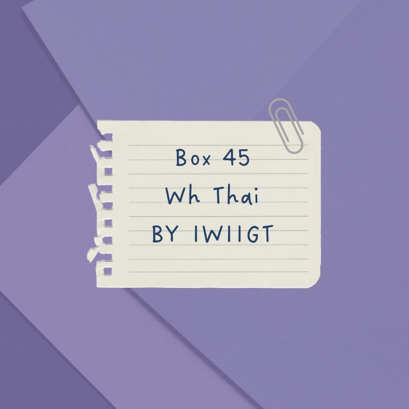 

Box 45 Wh Th Thai By Iwiigt