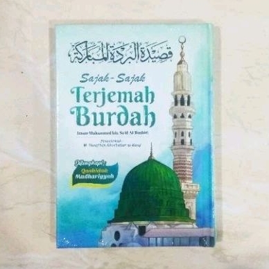 Terjemah Qasidah Burdah - Dilengkapi Qasidah Mudhariyyah - Lux Hard Cover - ORIGINAL