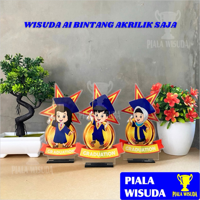 [PRINT UV] Piala Wisuda Akrilik (Wisuda Bintang) Akrilik Saja - Piala Wisuda Almamater Biru - Piala 