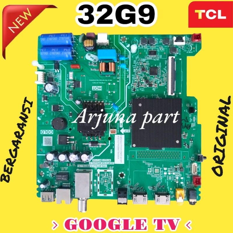 MAINBOARD TV TCL 32G9 / MB TV TCL 32G9 / MODUL TV TCL 32G9 / MESIN TV TCL 32G9 / MB TCL 32G9 / MB 32
