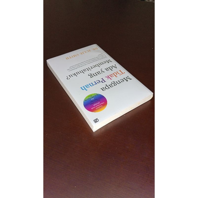 

Mengapa_Tidak_Pernah_Ada_Yang_Memberitahuku_by_DR_Julie_Smith