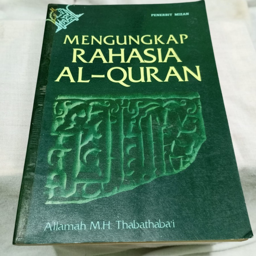 MENGUNGKAP RAHASIA AL QURAN - ORIGINAL LANGKA MIZAN
