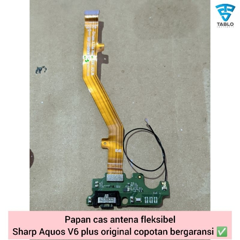 papan cas antena fleksibel Sharp Aquos V6 plus original copotan hp
