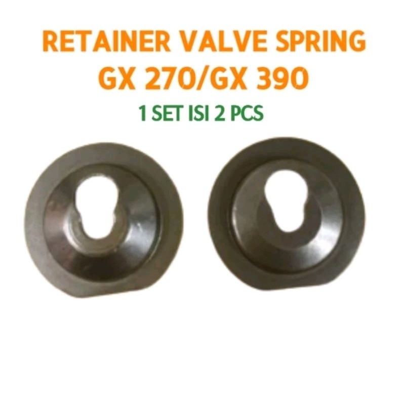 TOPI KLEP / RETAINER VALVE SPRING UNTUK MESIN PENGGERAK HONDA GX 270 GX 390 / GX270 GX390