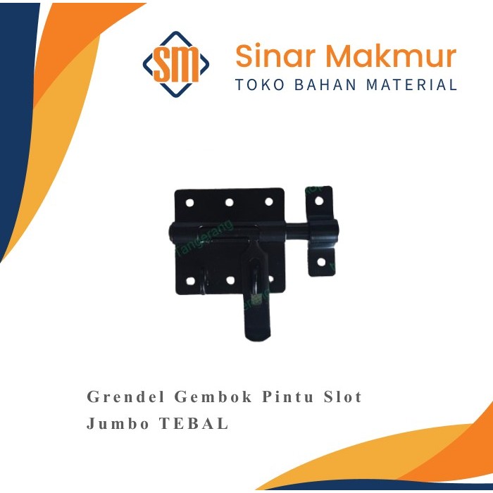 Grendel Gembok Pintu Slot Jumbo TEBAL