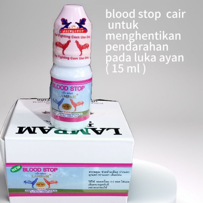LAMPAM Blood Stop liquid /cair untuk Menghentikan Pendarahan Terluka jalu pada Ayam import Thailand