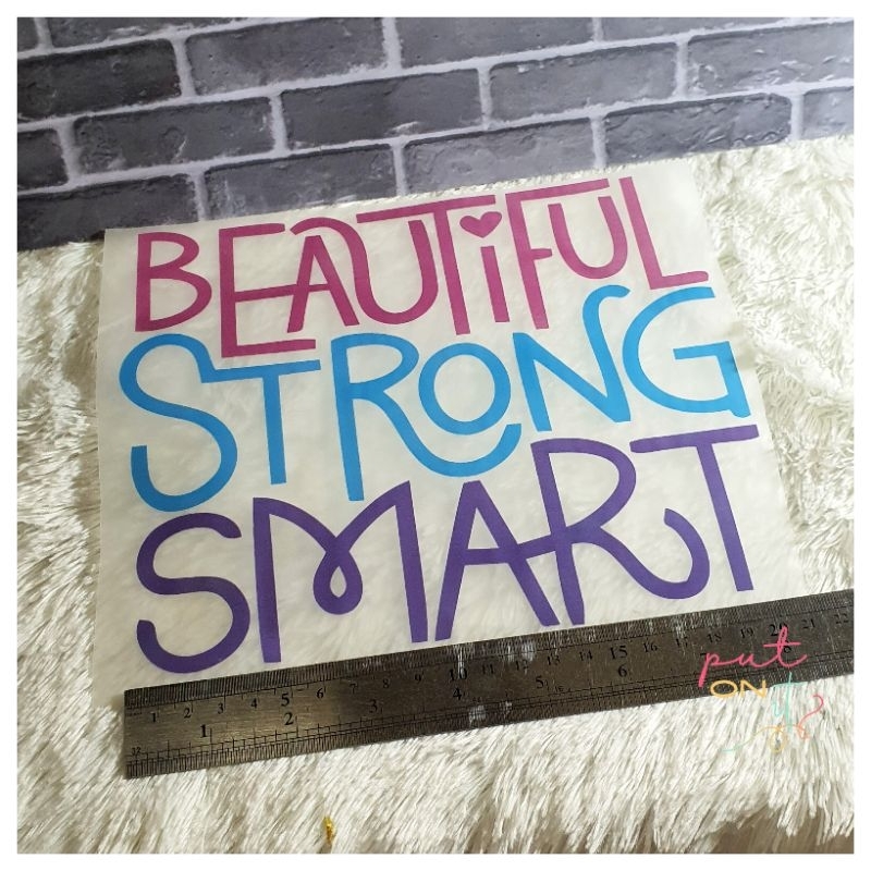 

(Beautiful strong smart) Stiker baju DTF / stiker gambar sablon / iron-on sticker / Stiker untuk kain
