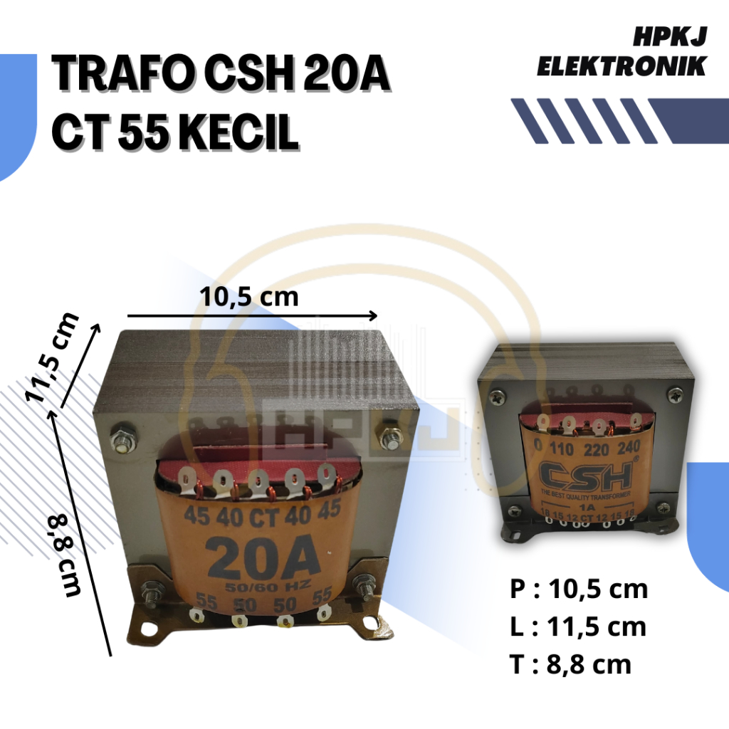 TRAFO TRANSFORMER CSH 20A CT 55 KECIL 20 AMPERE 20AH 55V 55 VOLT CT MURNI KECIL