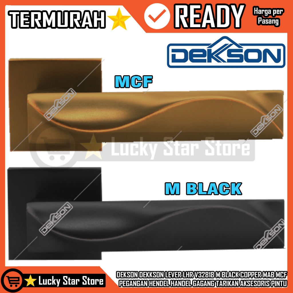 Dekkson Lever LHR V32818 M Black Copper MAB MCF DKS Pegangan Dekson Hendel Handel Gagang Aksesoris T