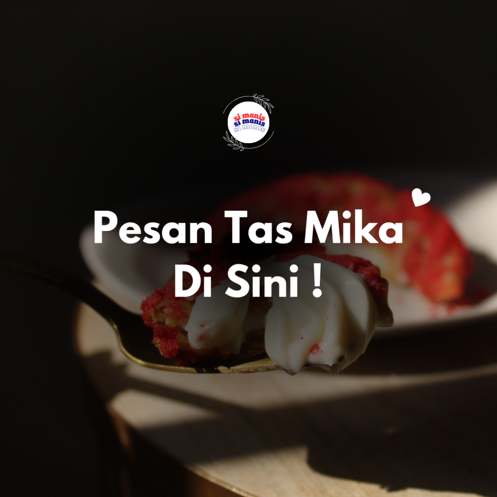 

Tas Mika Hampers Si Manis