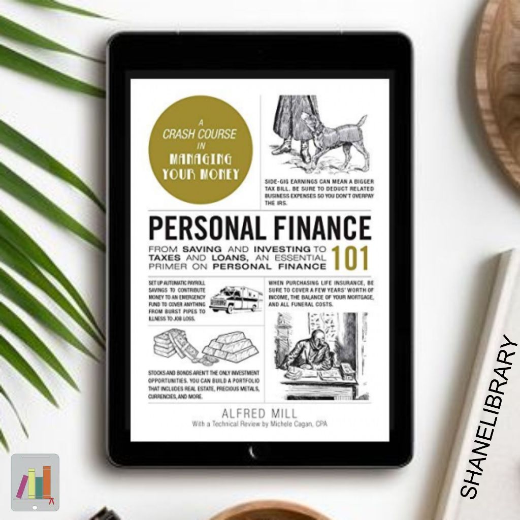 

Personal Finance 101 by Alfred Mill
