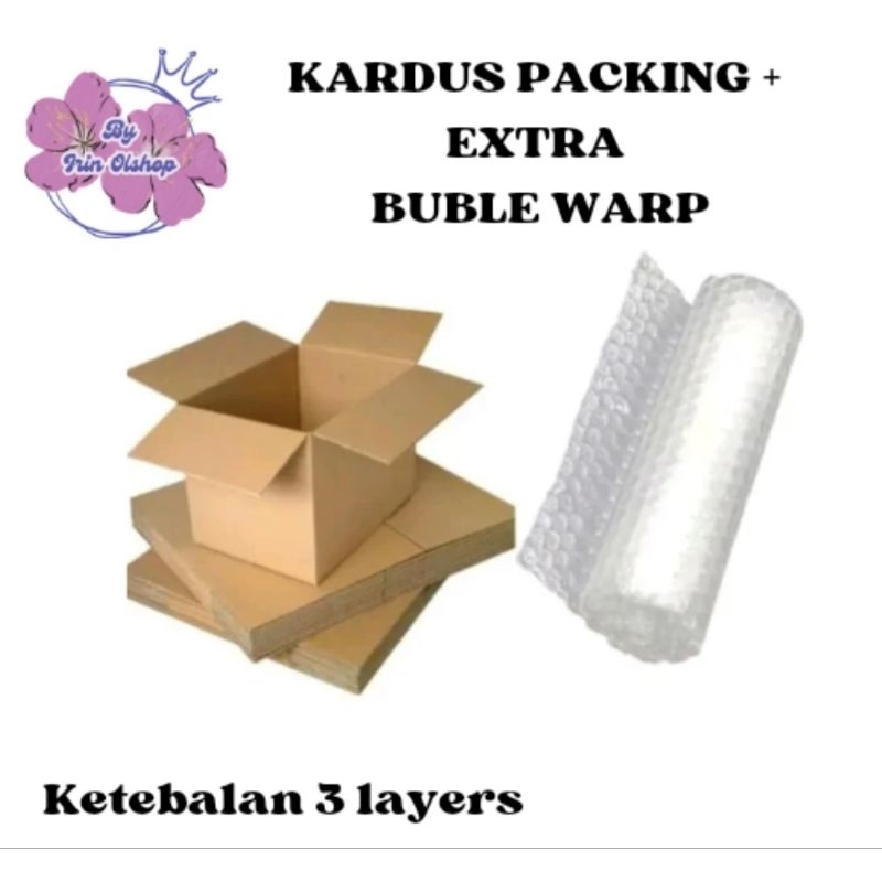 

◇ìrin◇ KARDUS PACKING & EXTRA BUBBLE WARP | TAMBAHAN PACKING