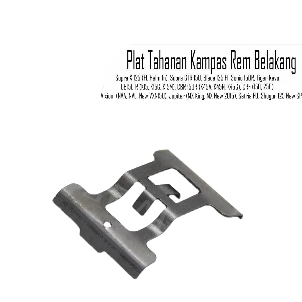 PER / PLAT TAHANAN KALIPER KAMPAS REM CAKRAM BELAKANG / PAD SPRING CB150R STREETFIRE OLD / LED / CB1