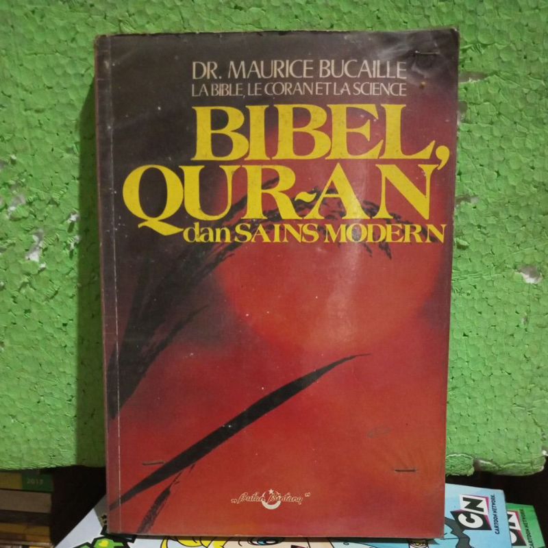 BIBEL QUR'AN dan SAINS MODERN