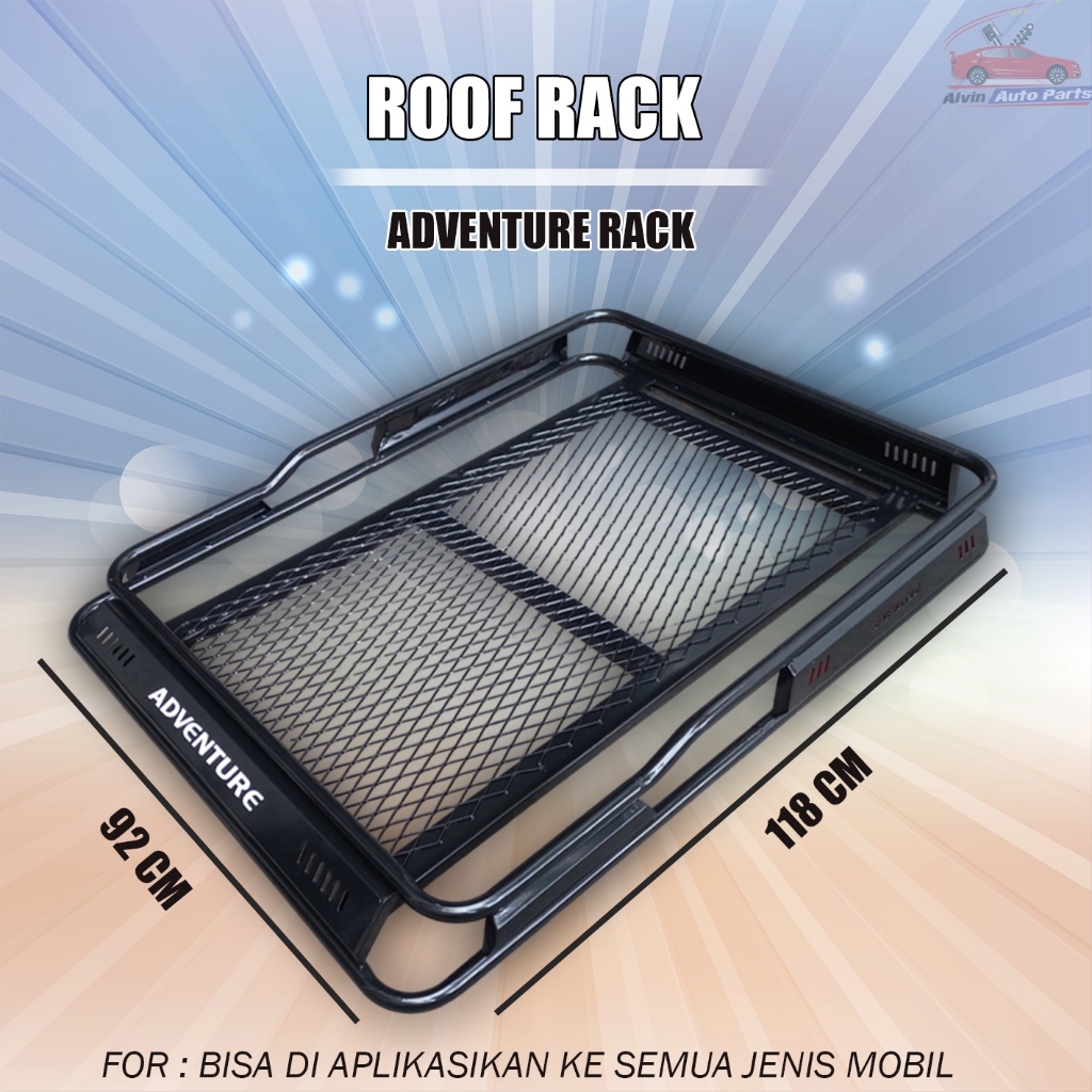 ROOFRACK ADVENTURE RACK MOBIL RACK ATAS MOBIL UNIVERSAL BAGASI ATAS MOBIL UNIVERSAL