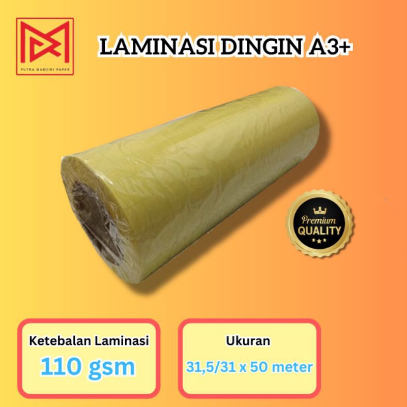

LAMINASI DINGIN A3+ 110GSM UKURAN 31,5 X 50 METER