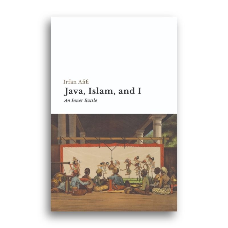 Java Islam and I Irfan Afifi