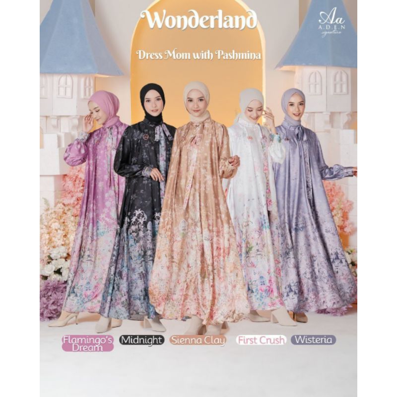 WONDERLAND By ADEN#Gamis PO 29 April#Estimasi Ready Pusat Juli