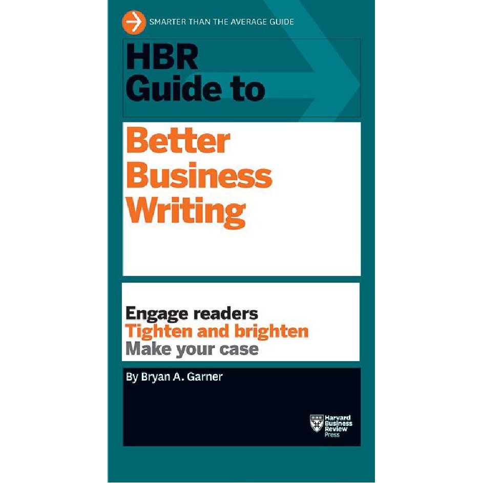 

HBR Guides to Better Business Writing (Panduan / D)