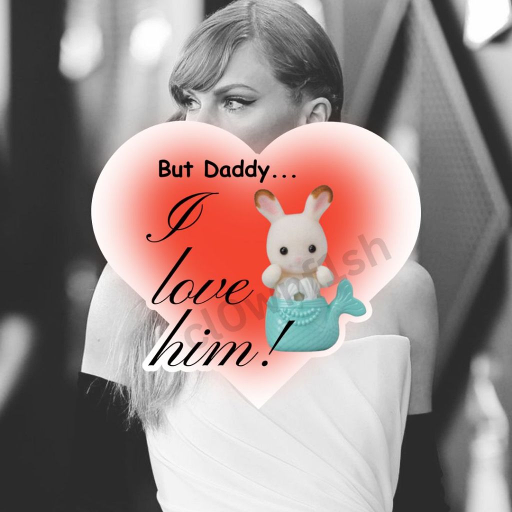 

But Daddy I Love Him Taylor Swift Sylvanian Families Sticker (The Tortured Poets Department)