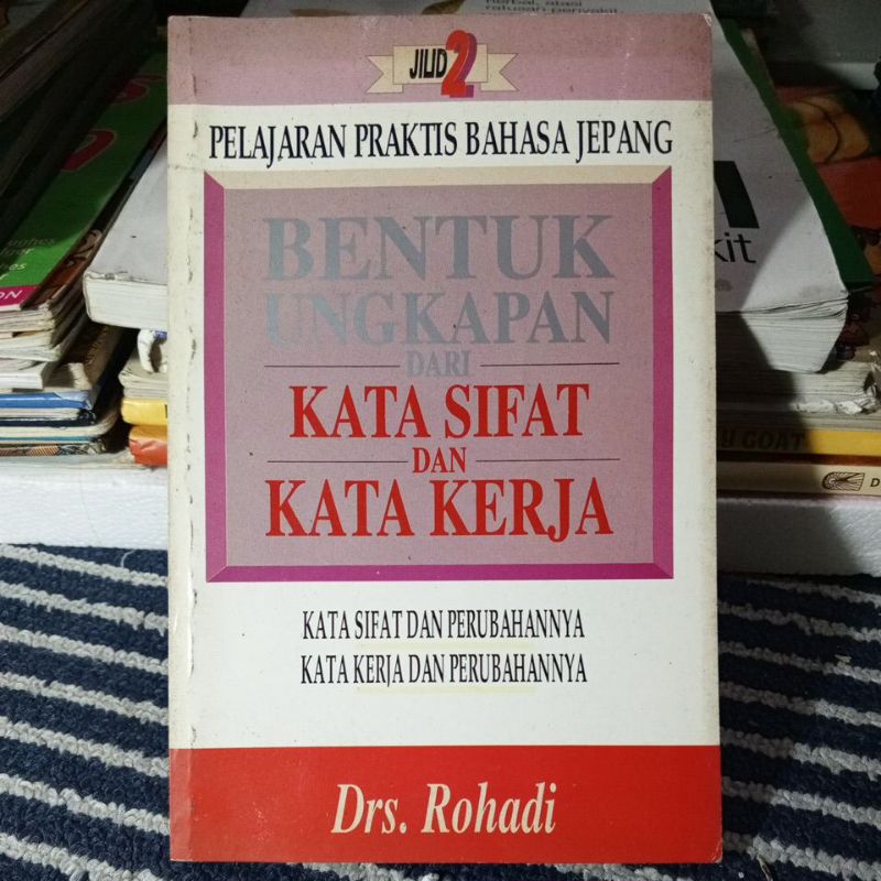 buku belajar praktis bahasa jepang jilid 2, kata sifat dan kata kerja, original, used