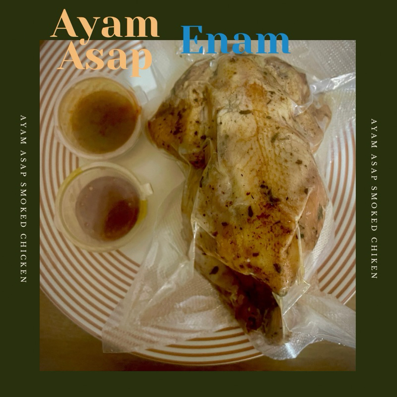 

AYAM ASAP Enam (Smoked Chicken)/ FROZEN FOOD (1 Ayam Utuh + Free sambal dan Saos)