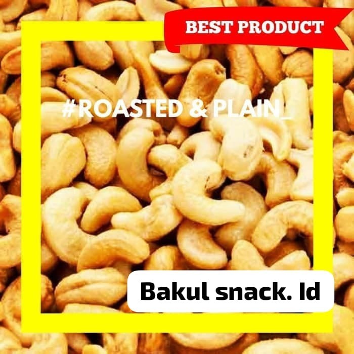 

BAKUL SNACK KACANG MEDE OVEN / KACANG METE PANGGANG 500 GRAM
