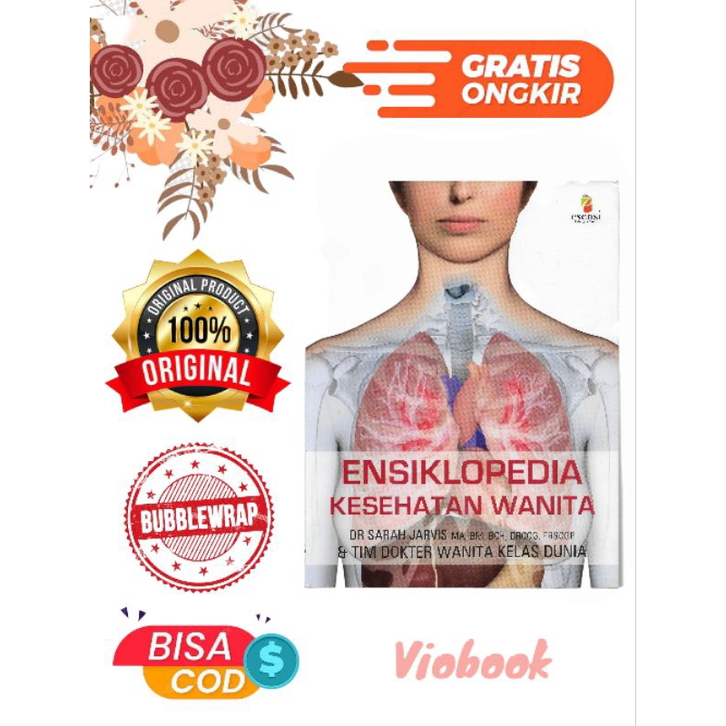 Buku Ensiklopedia Kesehatan Wanita DR Sarah Jarvis MA, MB, BCH, DRCOG,FRSCGP & Tim Dokter Wanita Kel