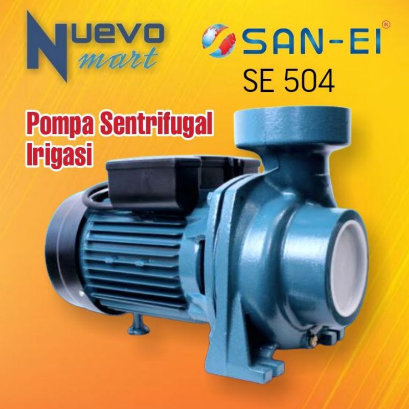 Pompa Air Sentrifugal SAN EI SE 504 Centrifugal Irigasi