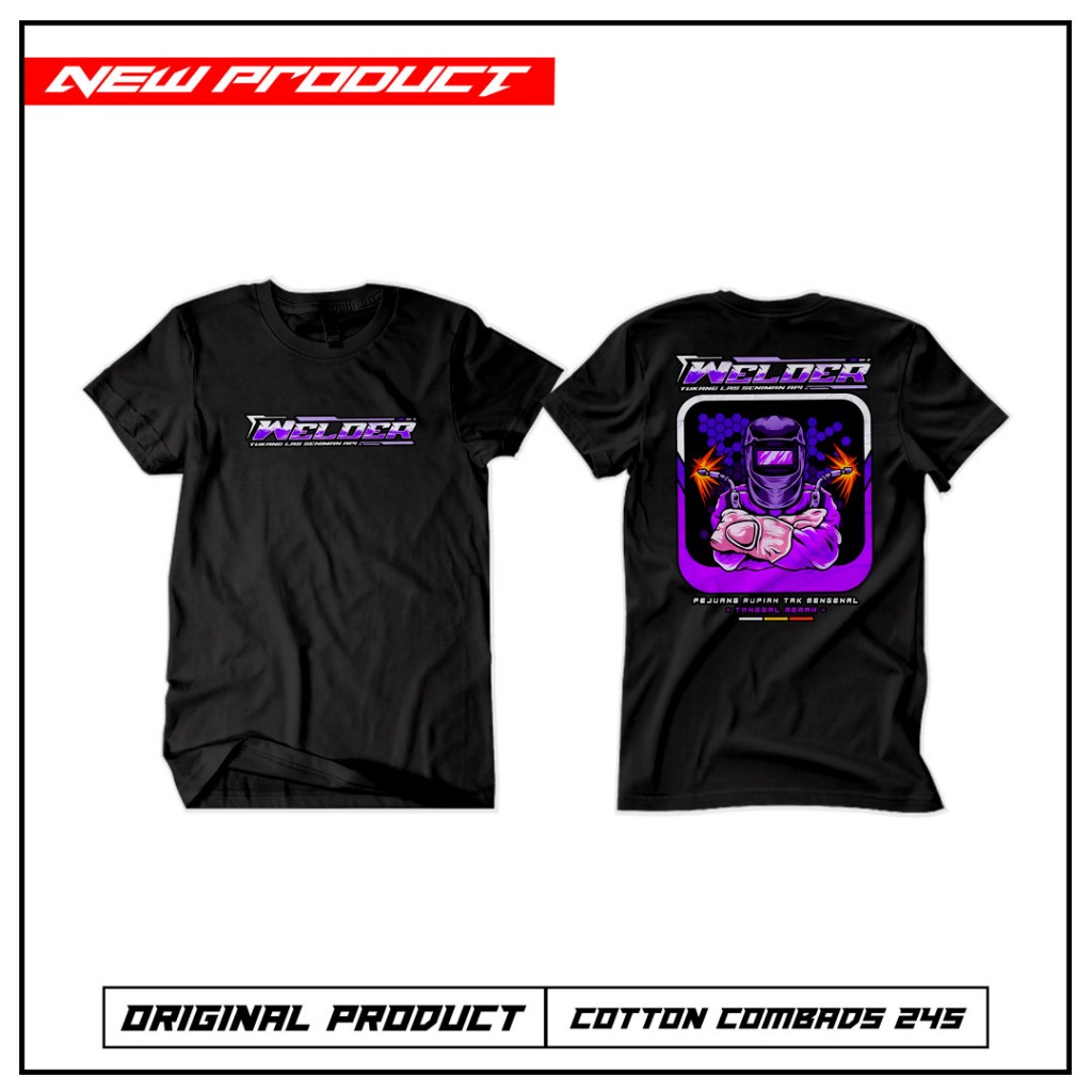 Kaos Welder (Seniman Api) / Kaos Kata Kata / Kaos Keren / Kaos Viral / Kaos Murah