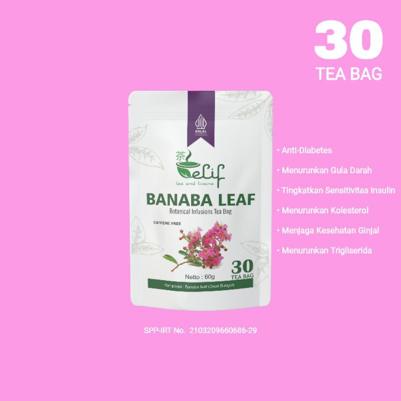 

RB22 ELIF TEA AND TISANE Banaba Leaf Tea Diabetes Kolesterol Darah Tinggi 30 Tea Bag