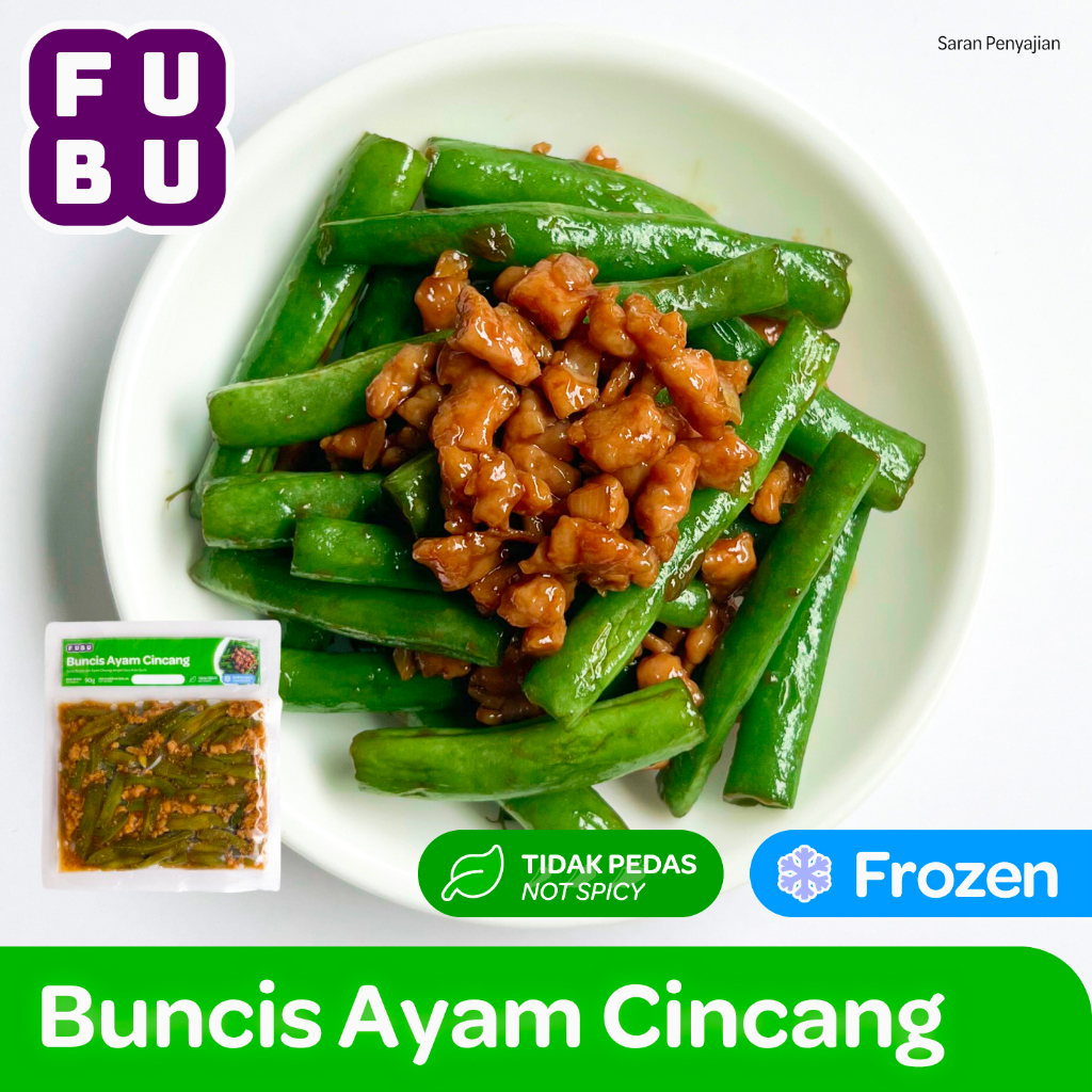 

FUBU Buncis Ayam Cincang - Long Beans with Minced Chicken - Satu Porsi Lauk Instan Frozen Food