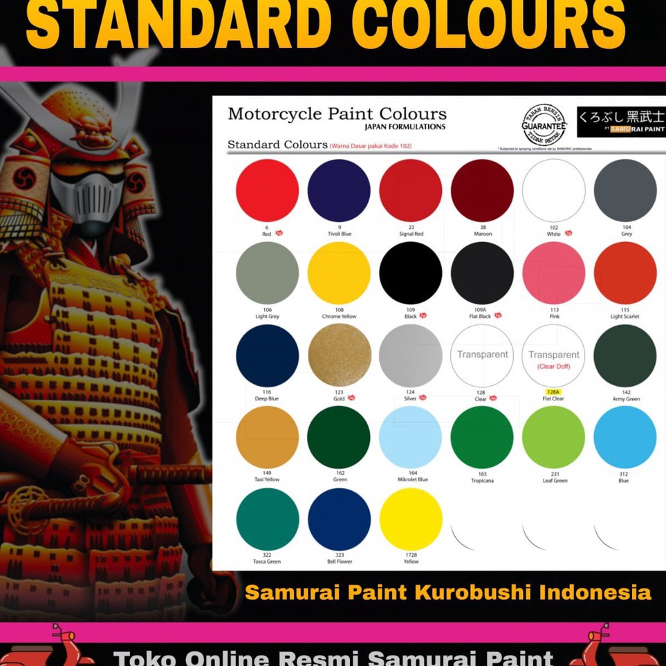 

Samurai Paint Standard Colours High Quality JAPAN FORMULATIONS Kurobushi Indonesia Distributor Resmi ART G3X9