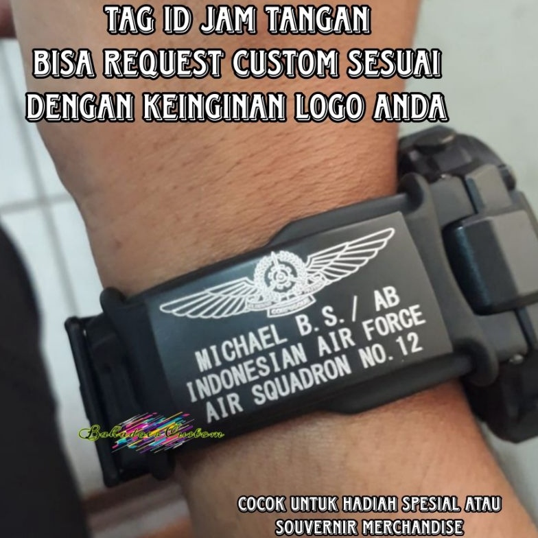 ART T3J TAG ID TAG JAM TANGAN CUSTOM BISA REQUEST CUSTOM SESUAI DENGAN KEINGINAN ANDA